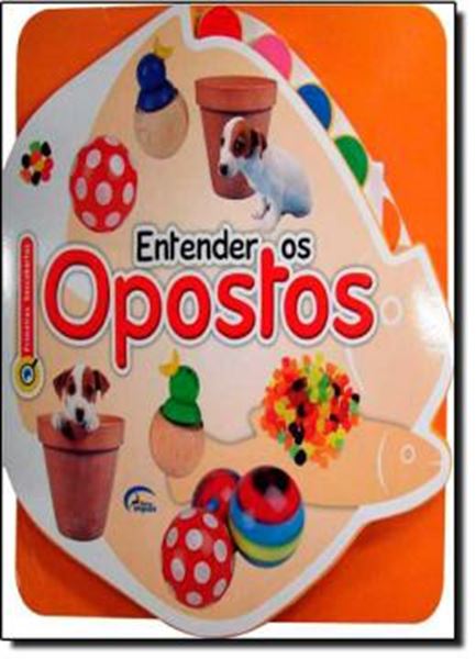 Picture of PRIMEIRAS DESCOBERTAS - ENTENDER OS OPOSTOS