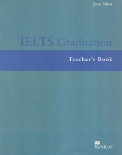 Picture of IELTS GRADUATION - TEACHER´S BOOK