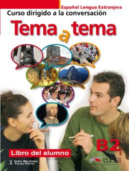 Picture of TEMA A TEMA B2 - CURSO DE CONVERSACION - LIBRO DEL ALUMNO