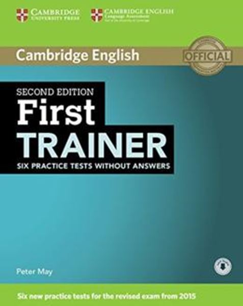 Picture of FIRST TRAINER SIX PRACTICE TESTS WITHOUT ANSWERS - 2ND ED
