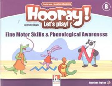 Imagem de HOORAY! LET´S PLAY! FINE MOTOR SKILLS AND PHONETIC AWARENESS ACTIVITY BOOK B