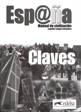 Imagem de ESPANA MANUAL DE CIVILIZACION - CLAVES - NIVEL B1-C2