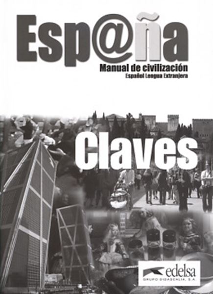 Picture of ESPANA MANUAL DE CIVILIZACION - CLAVES - NIVEL B1-C2