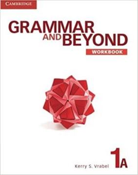 Imagem de GRAMMAR AND BEYOND 1A WORKBOOK - 1ST ED