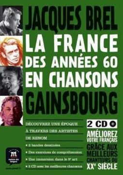 Imagem de LA FRANCE DES ANNEES 60 EN CHANSONS - JACQUES BREL ET GAINSBOURG + 2 CD AUDIO