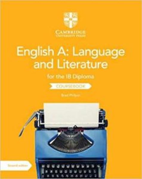 Picture of ENGLISH A - LANGUAGE AND LITERATURE FOR THE IB DIPLOMA COURSEBOOK