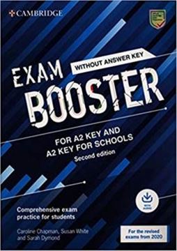 Imagem de EXAM BOOSTER FOR A2 KEY AND A2 KEY FOR SCHOOLS WITHOUT ANSWER KEY WITH AUDIO - COMPREHENSIVE EXAM PRACTICE FOR STUDENTS - 2ND ED.