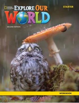 Imagem de EXPLORE OUR WORLD STARTER WORKBOOK - 2ND ED