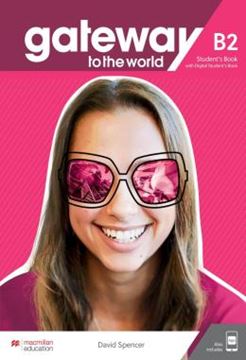 Imagem de GATEWAY TO THE WORLD B2 STUDENT´S BOOK WITH STUDENT´S APP AND DIGITAL STUDENT´S BOOK