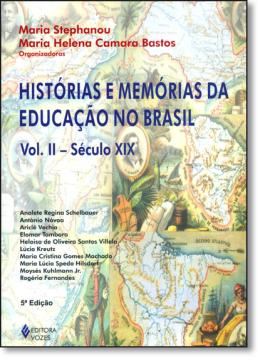 Imagem de HISTORIAS E MEMORIAS DA EDUCACAO NO BRASIL  VOL. II - 5ª ED
