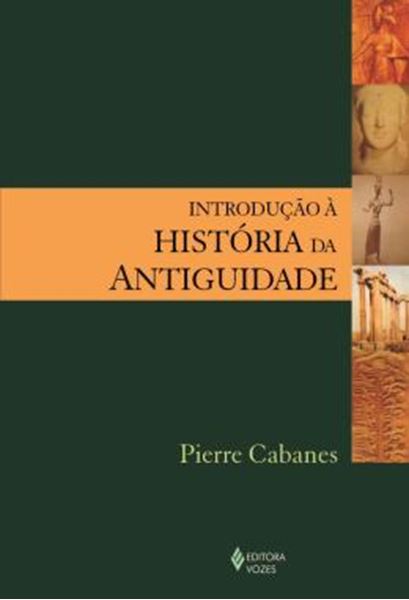 Picture of INTRODUCAO À HISTORIA DA ANTIGUIDADE