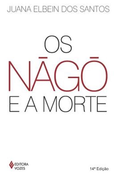 Picture of NAGO E A MORTE, OS - 14ª ED