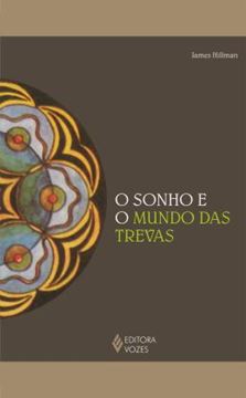 Imagem de O SONHO E O MUNDO DAS TREVAS