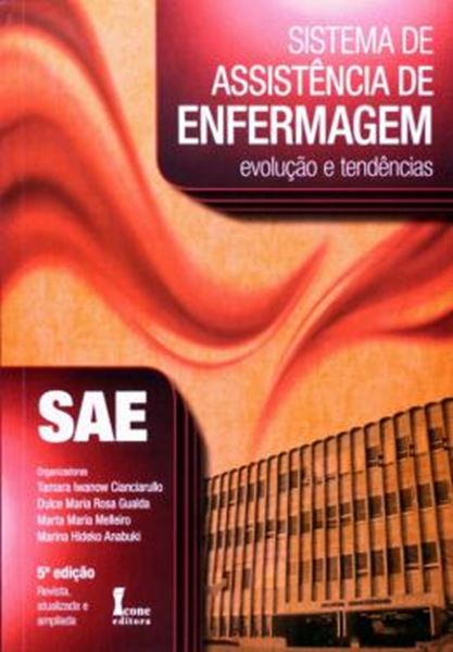 Picture of SISTEMA DE ASSISTENCIA DE ENFERMAGEM SAE  EVOLUCAO E TENDENCIAS - 5ª ED