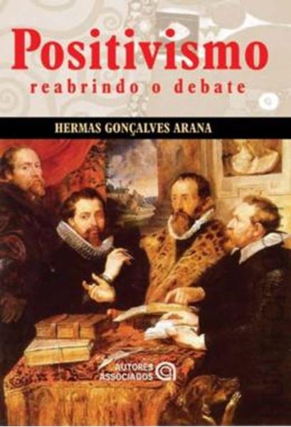 Picture of POSITIVISMO - REABRINDO O DEBATE