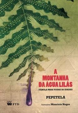 Imagem de A MONTANHA DA AGUA LILAS