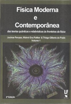 Imagem de FISICA MODERNA E CONTEMPORANEA DAS TEORIAS QUANTICAS E RELATIVISTICA