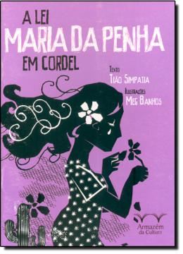 Imagem de A LEI MARIA DA PENHA EM CORDEL