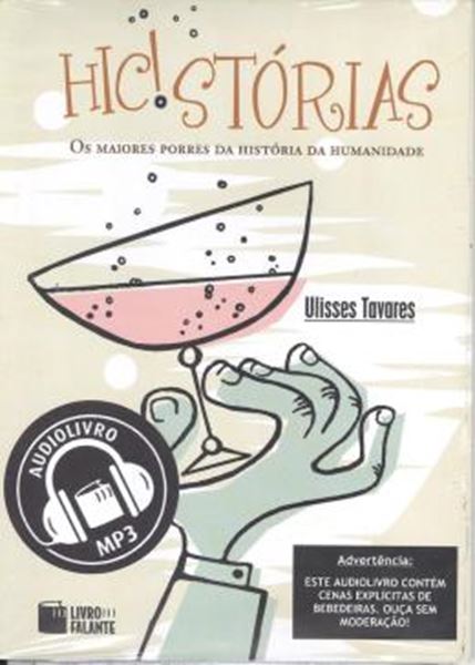 Picture of HISTORIAS - OS MAIORES PORRES DA HISTORIA DA HUMANIDADE - AUDIO LIVRO