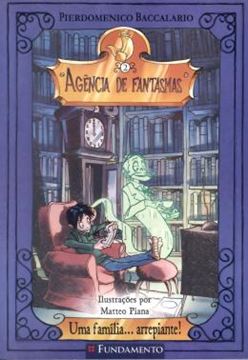 Imagem de AGENCIA DE FANTASMAS 02 - UMA FAMILIA... ARREPIANTE