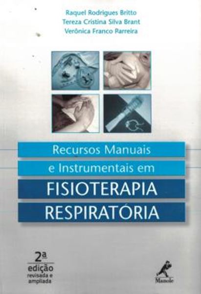 Picture of RECURSOS MANUAIS E INSTRUMENTAIS EM FISIOTERAPIA RESPIRATORIA - 2º ED