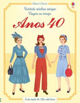 Imagem de ANOS 40 - VESTINDO MINHAS AMIGAS VIAGEM NO TEMPO 