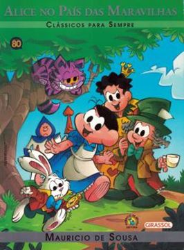 Imagem de TURMA DA MONICA - CLASSICOS PARA SEMPRE - ALICE NO PAIS DAS MARAVILHAS