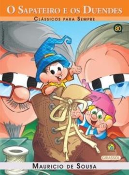 Imagem de TURMA DA MONICA - CLASSICOS PARA SEMPRE - O SAPATEIRO E OS DUENDES