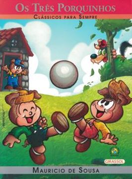 Imagem de TURMA DA MONICA - CLASSICOS PARA SEMPRE - OS 3 PORQUINHOS