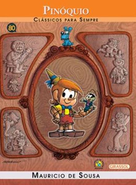 Picture of TURMA DA MONICA - CLASSICOS PARA SEMPRE - PINOQUIO