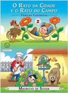Imagem de TURMA DA MONICA - FABULAS ILUSTRADAS - O RATO DA CIDADE E O RATO DO CAMPO