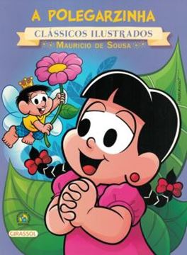 Imagem de TURMA DA MONICA - NOVO CLASSICOS ILUSTRADOS - A POLEGARZINHA