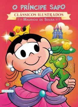 Imagem de TURMA DA MONICA - NOVO CLASSICOS ILUSTRADOS - O PRINCIPE SAPO