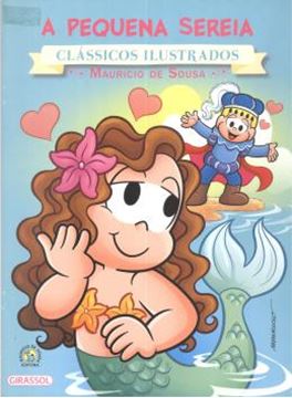 Imagem de TURMA DA MONICA - NOVO CLASSICOS ILUSTRADOS - A PEQUENA SEREIA