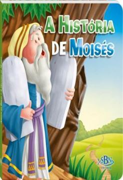 Imagem de AMIGOS DA BIBLIA -A HISTORIA DE MOISES