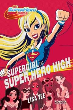 Imagem de SUPERGIRL NA SUPER HERO HIGH