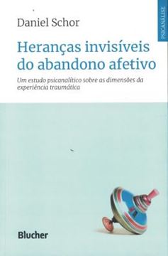 Imagem de HERANCAS INVISIVEIS DO ABANDONO AFETIVO