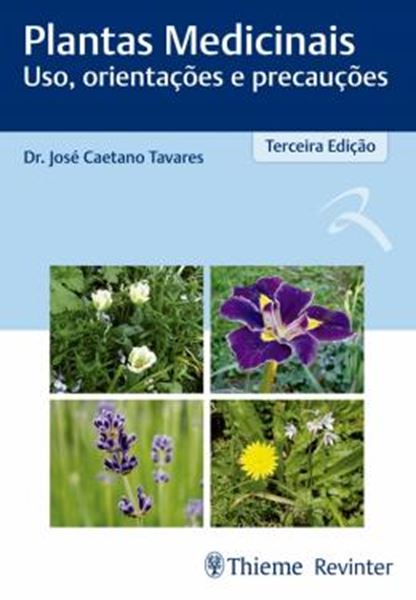 Picture of PLANTAS MEDICINAIS - USO, ORIENTACOES E PRECAUCOES - 3ª ED