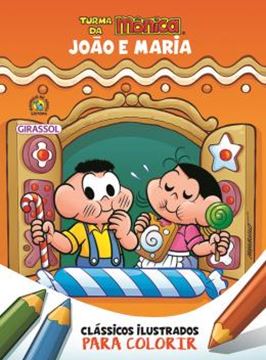 Imagem de TURMA DA MONICA CLASSICOS ILUSTRADOS PARA COLORIR - JOAO E MARIA