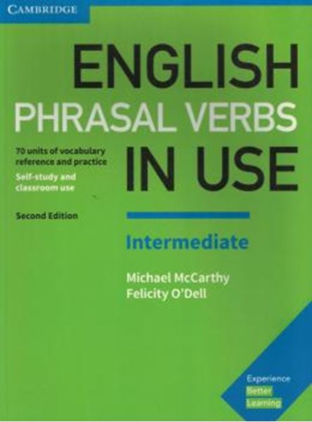 Picture of ENGLISH PHRASAL VERBS IN USE INTERMEDIATE SB WITH ANSWERS - 2ND ED