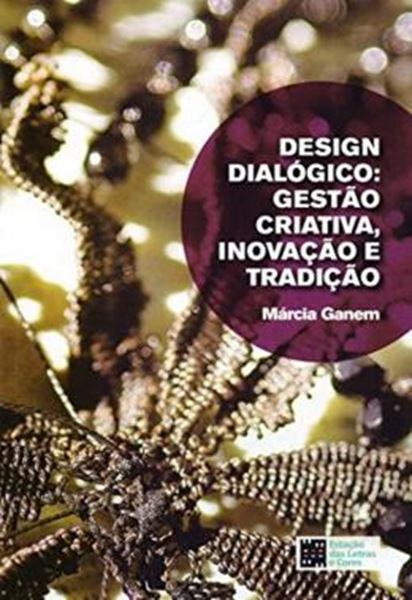 Picture of DESIGN DIALOGICO - GESTAO CRIATIVA, INOVACAO E TRADICAO