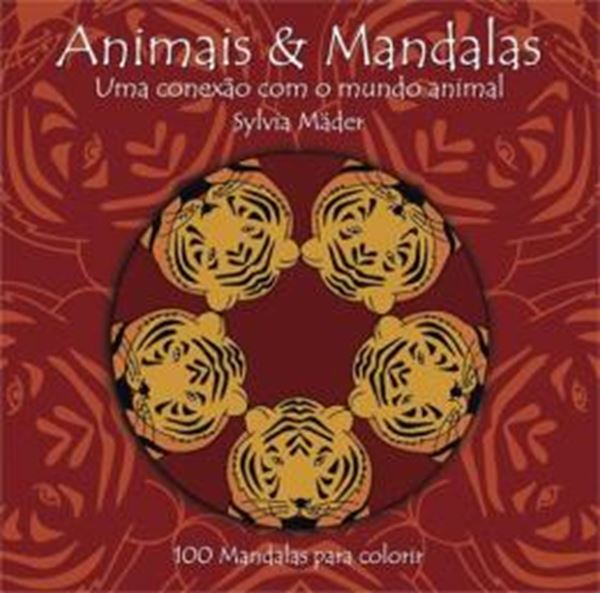 Picture of ANIMAIS E MANDALAS - UMA CONEXAO COM O MUNDO ANIMAL