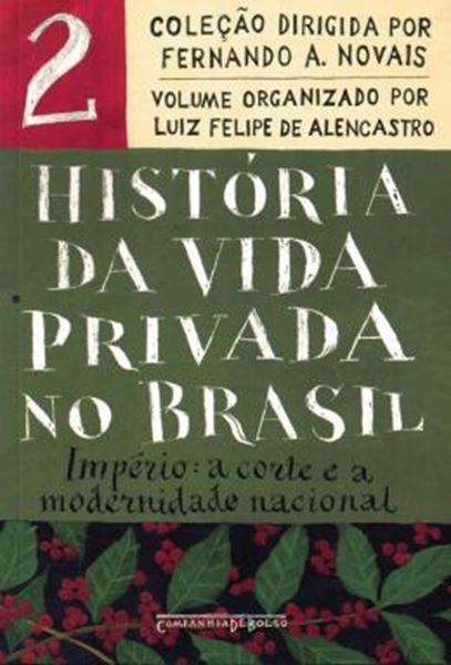 Picture of HISTORIA DA VIDA PRIVADA NO BRASIL - VOL. 2 - EDICAO DE BOLSO