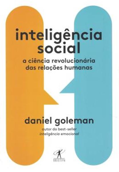 Picture of INTELIGENCIA SOCIAL - A CIENCIA REVOLUCIONARIA DAS RELACOES HUMANAS