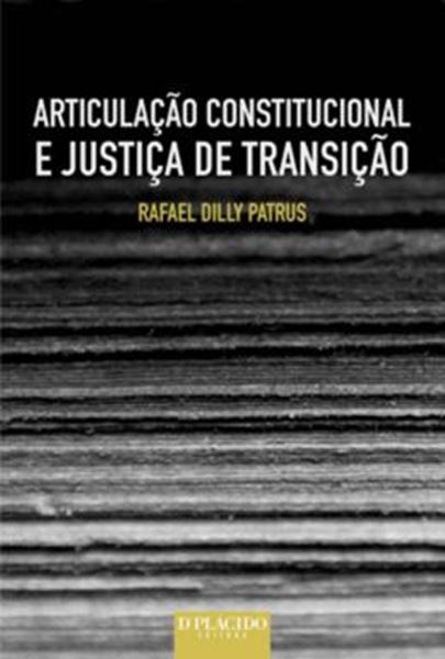 Picture of ARTICULACAO CONSTITUCIONAL E JUSTICA DE TRANSICAO