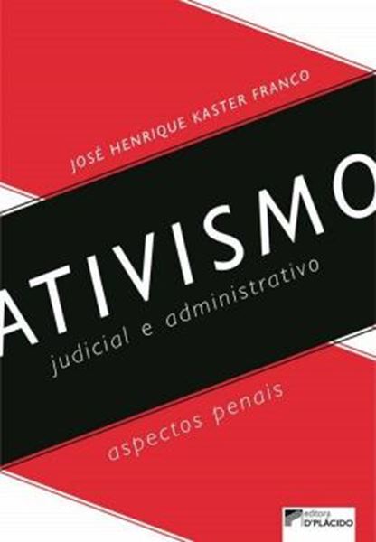 Picture of ATIVISMO JUDICIAL E ADMINISTRATIVO - ASPECTOS PENAIS