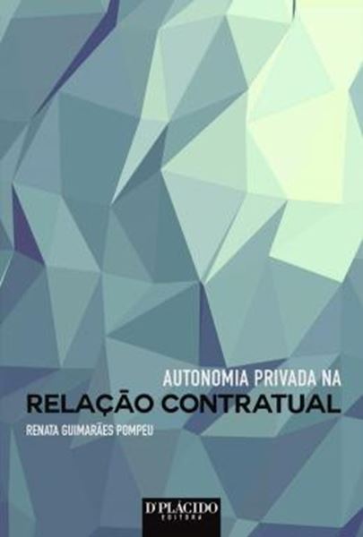 Picture of AUTONOMIA PRIVADA NA RELACAO CONTRATUAL