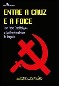 Imagem de ENTRE A CRUZ E A FOICE