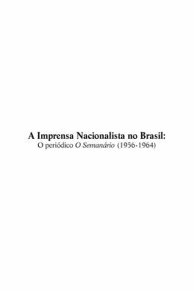 Picture of IMPRENSA NACIONALISTA NO BRASIL, A