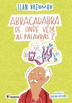 Imagem de ABRACADABRA - DE ONDE VEM AS PALAVRAS - 2ª ED